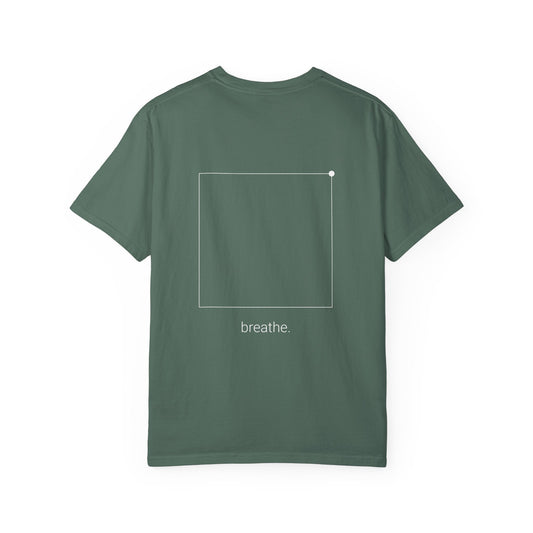 "breathe." — Calm Mind Box Breathing Garment-Dyed T-Shirt