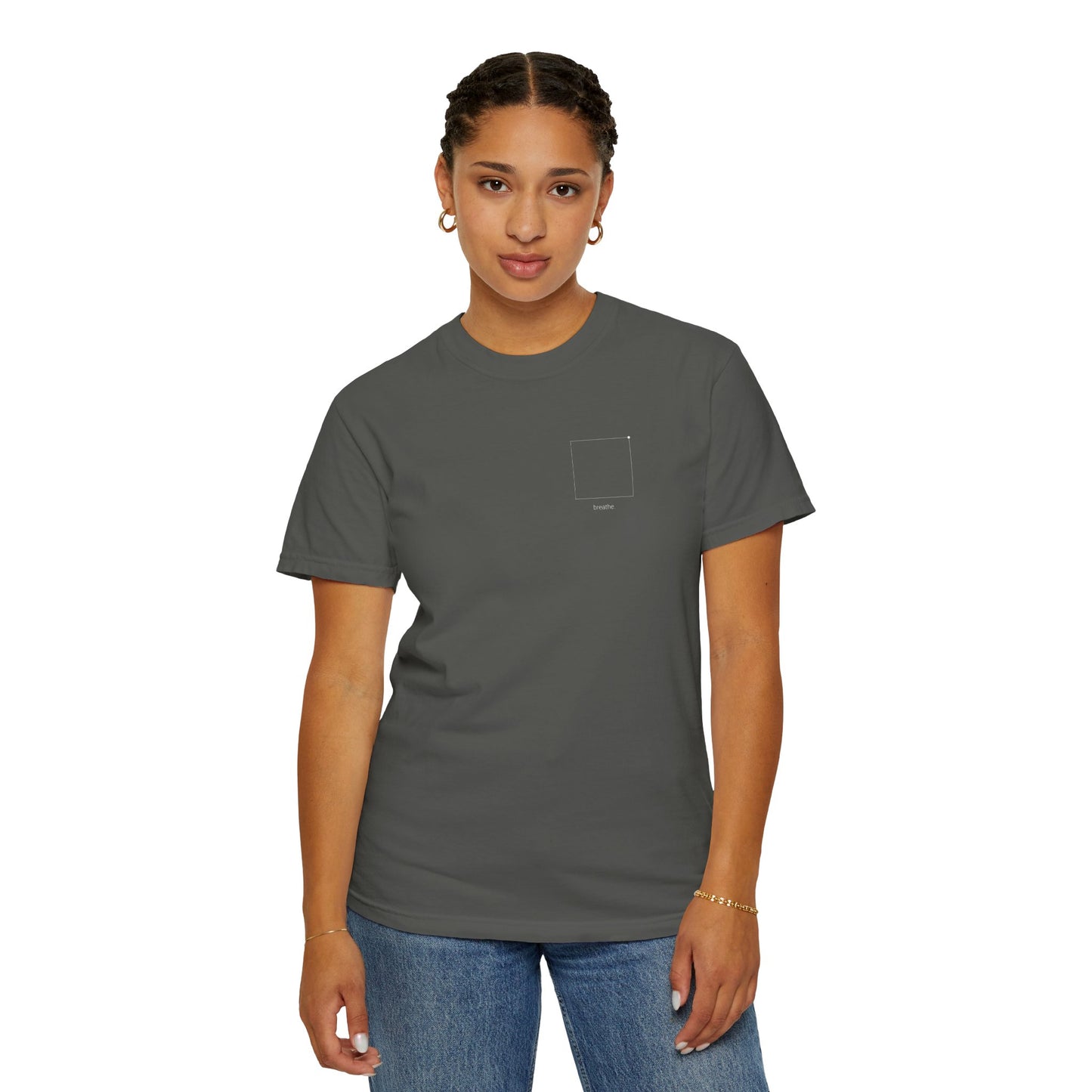 "breathe." — Calm Mind Box Breathing Garment-Dyed T-Shirt