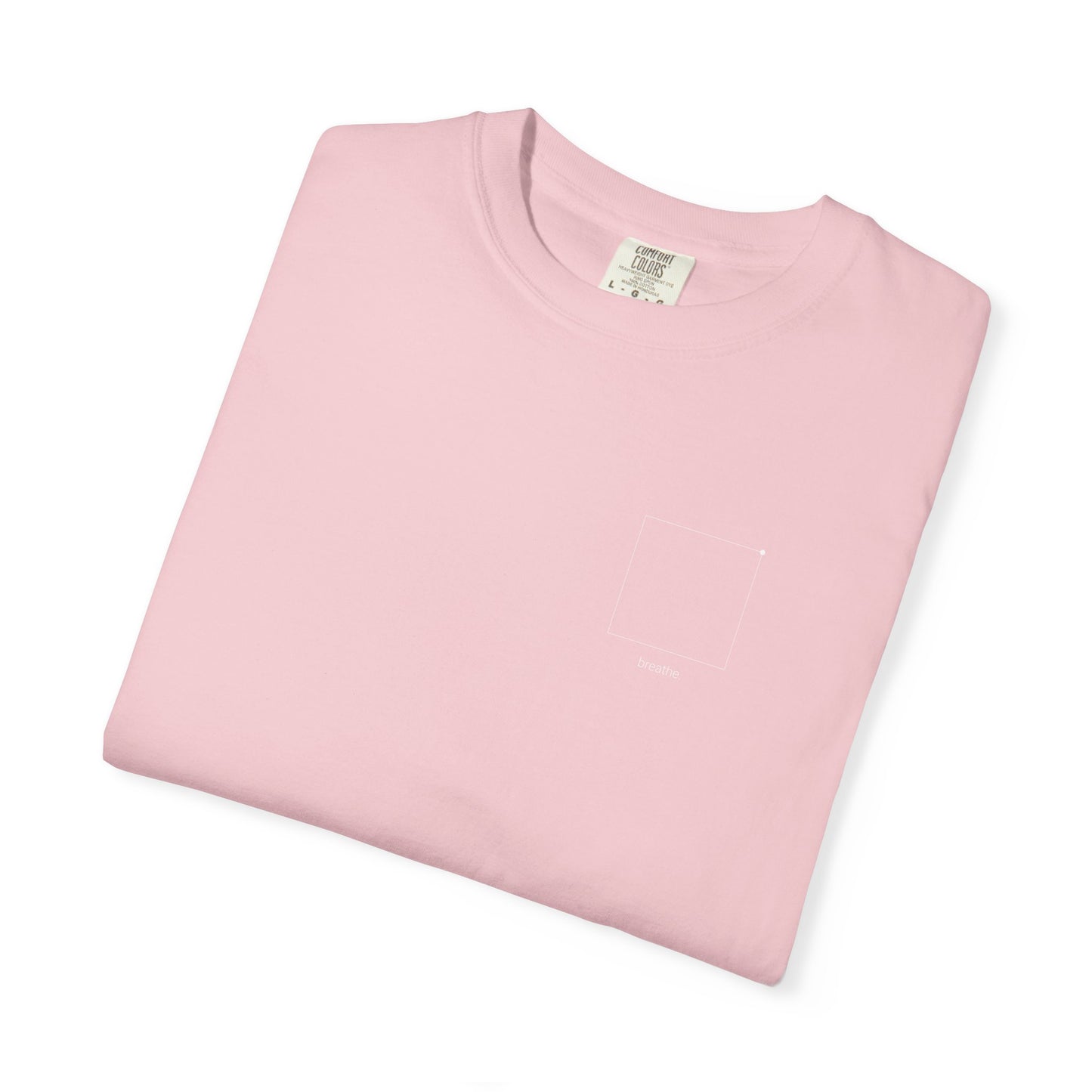 "breathe." — Calm Mind Box Breathing Garment-Dyed T-Shirt