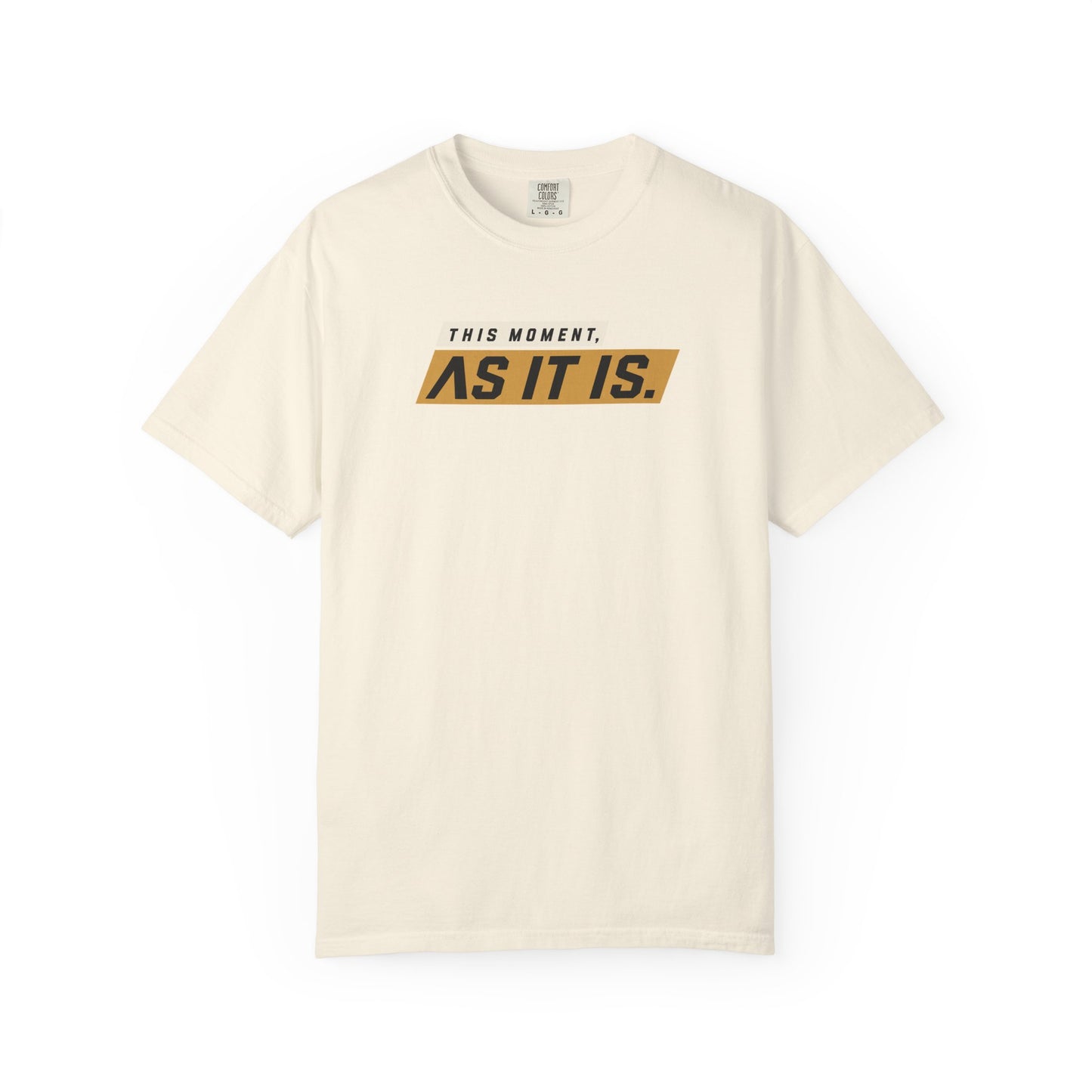 As It Is — Graphic T-Shirt