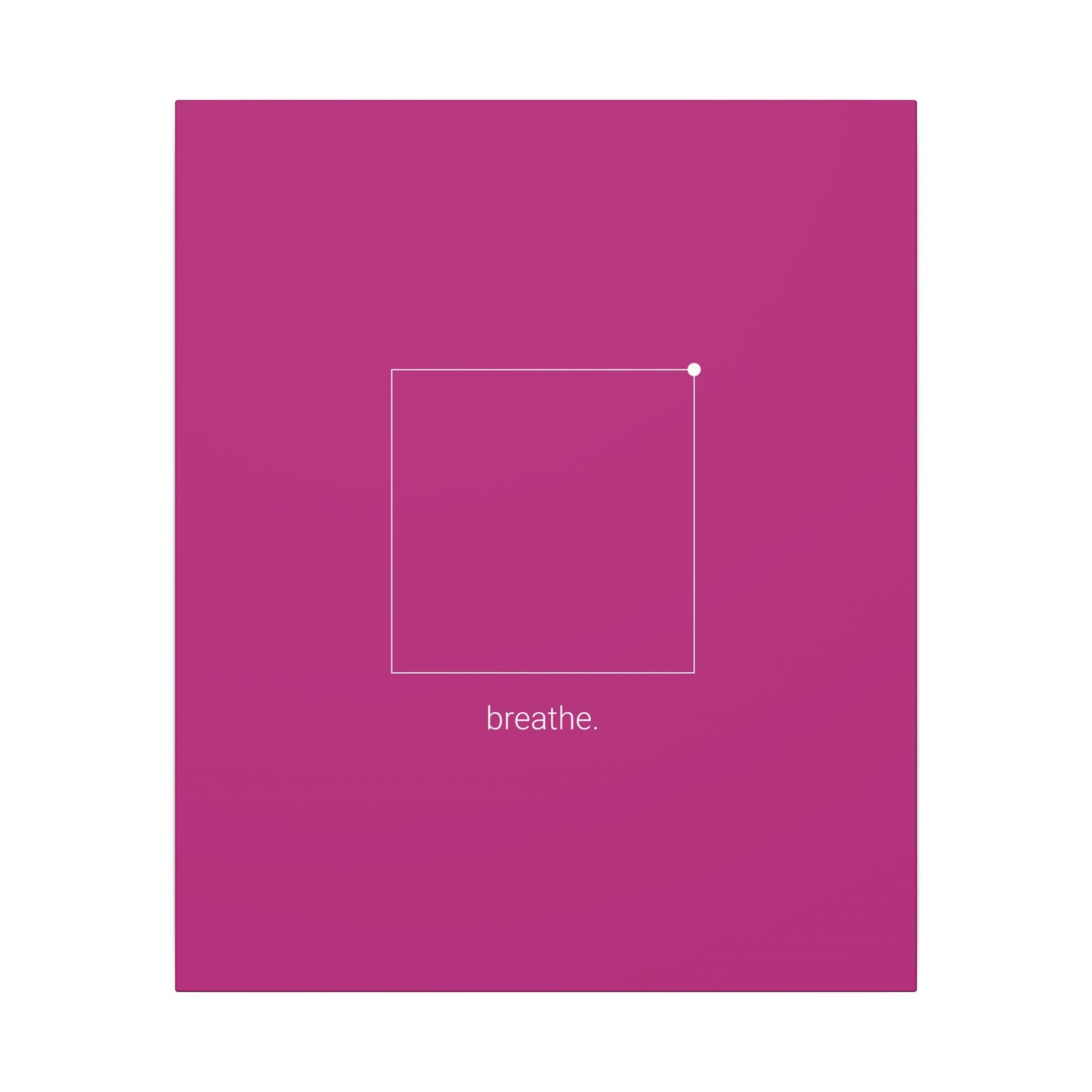 "breathe." — Calm Mind Box Breathing Canvas Wall Art — Magenta Square Meditation Print