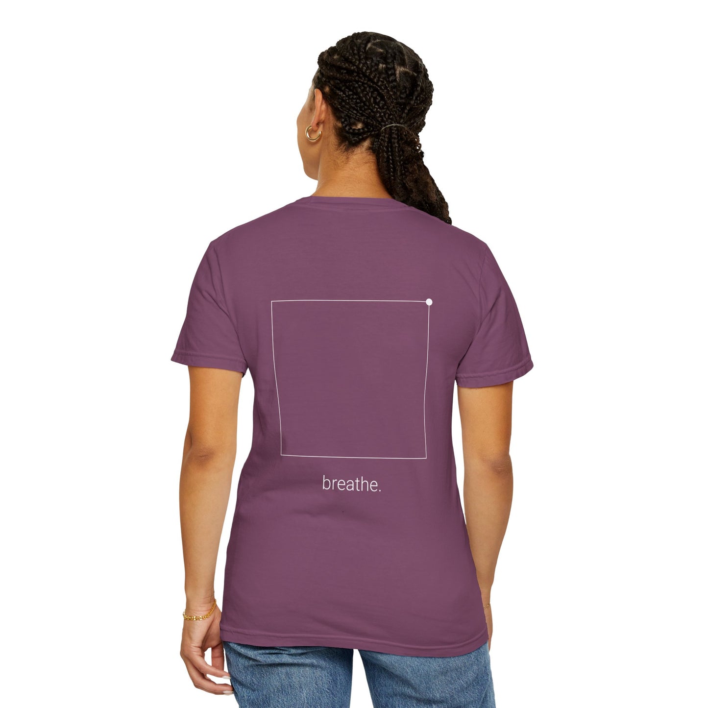 "breathe." — Calm Mind Box Breathing Garment-Dyed T-Shirt