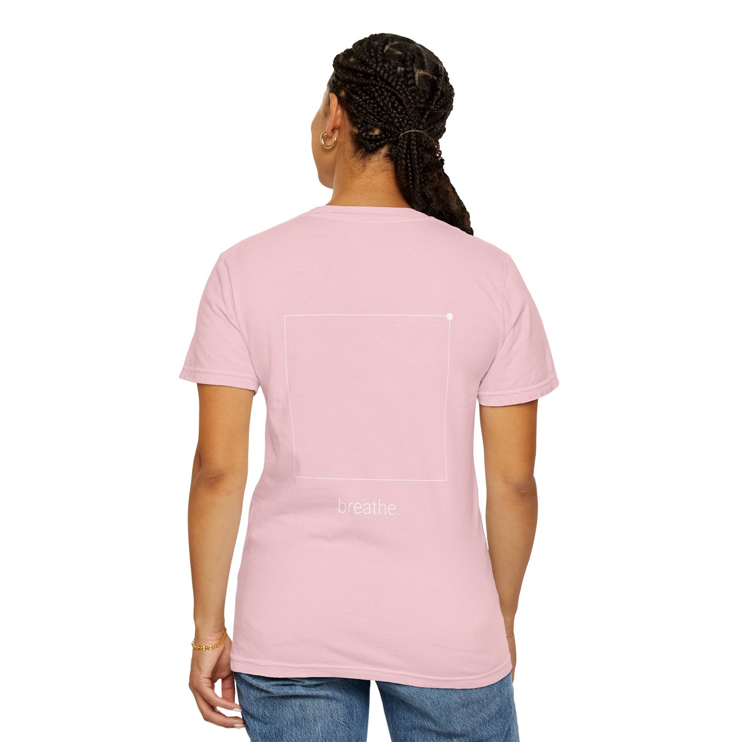 "breathe." — Calm Mind Box Breathing Garment-Dyed T-Shirt