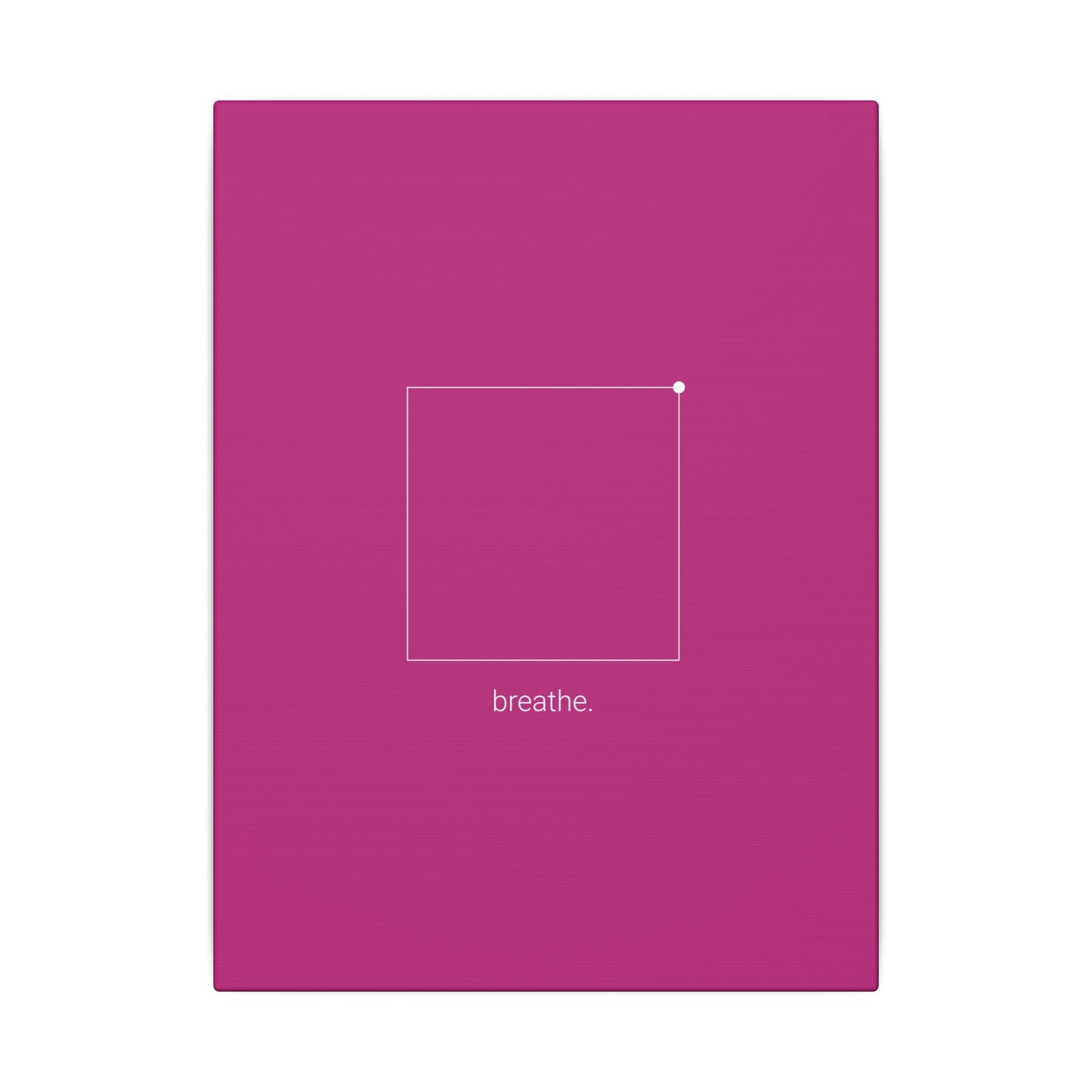 "breathe." — Calm Mind Box Breathing Canvas Wall Art — Magenta Square Meditation Print
