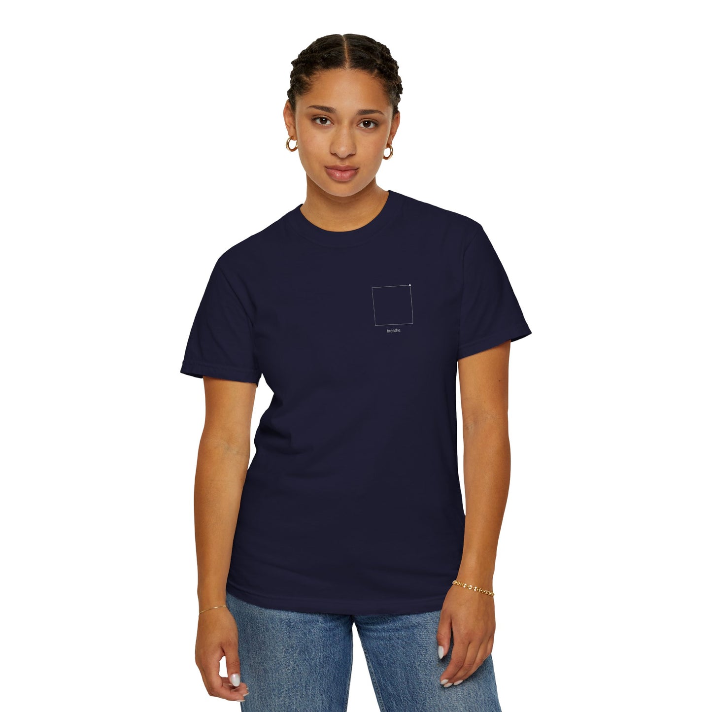 "breathe." — Calm Mind Box Breathing Garment-Dyed T-Shirt