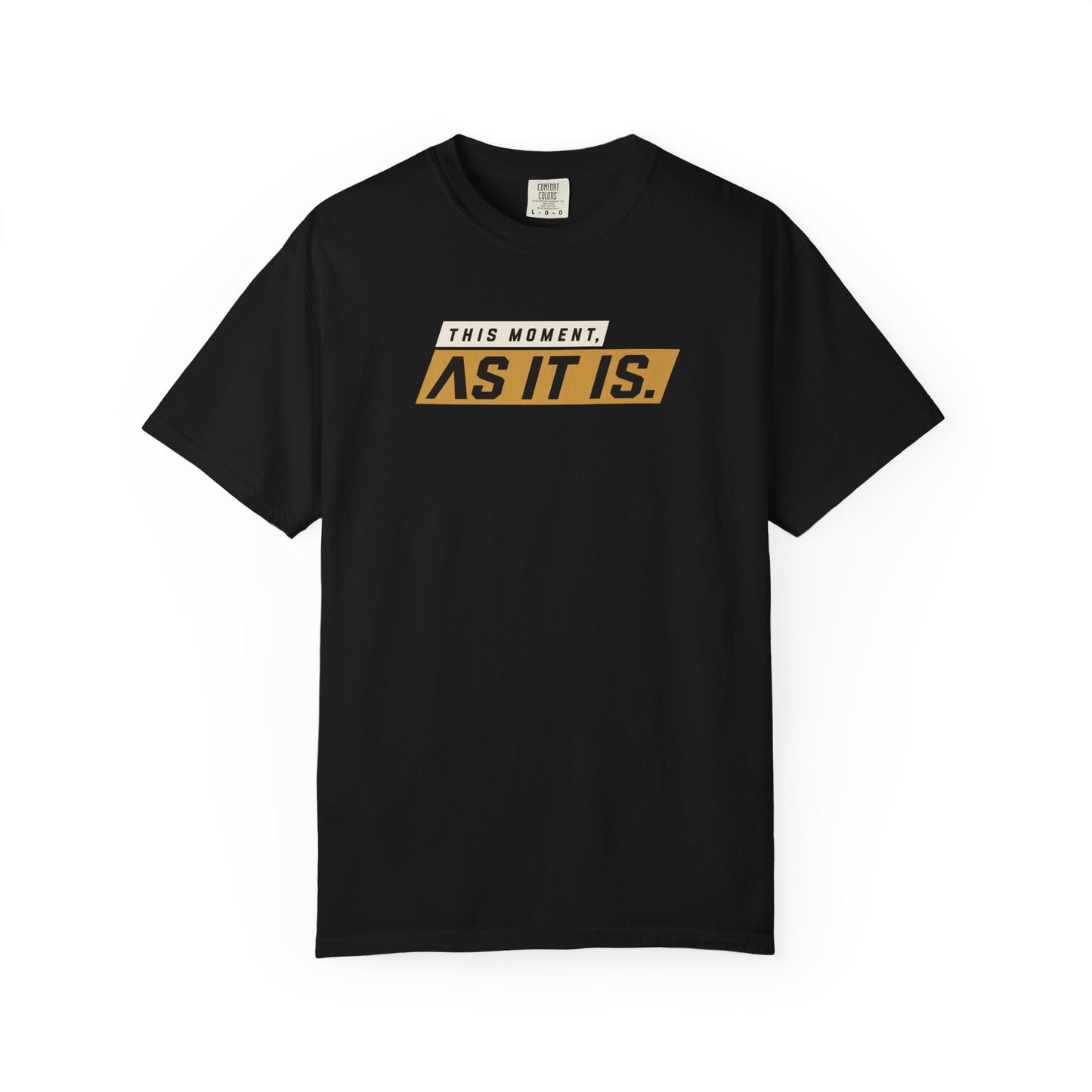 As It Is — Graphic T-Shirt