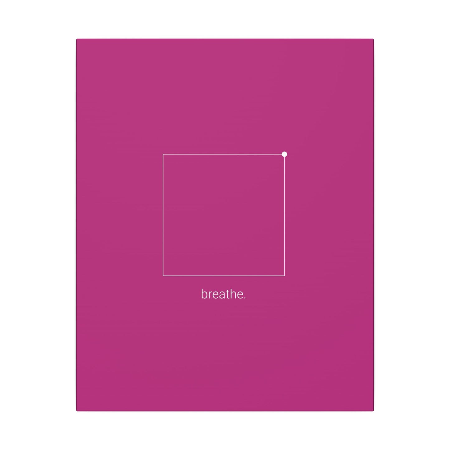 "breathe." — Calm Mind Box Breathing Canvas Wall Art — Magenta Square Meditation Print