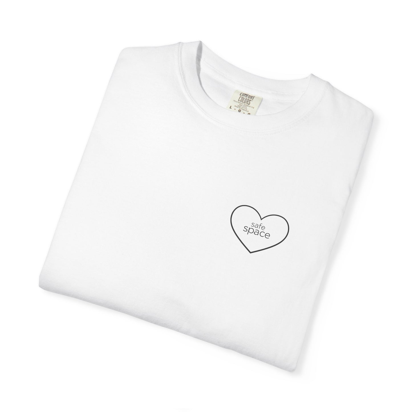 "safe space" — Minimal Heart Outline Confidence T-Shirt
