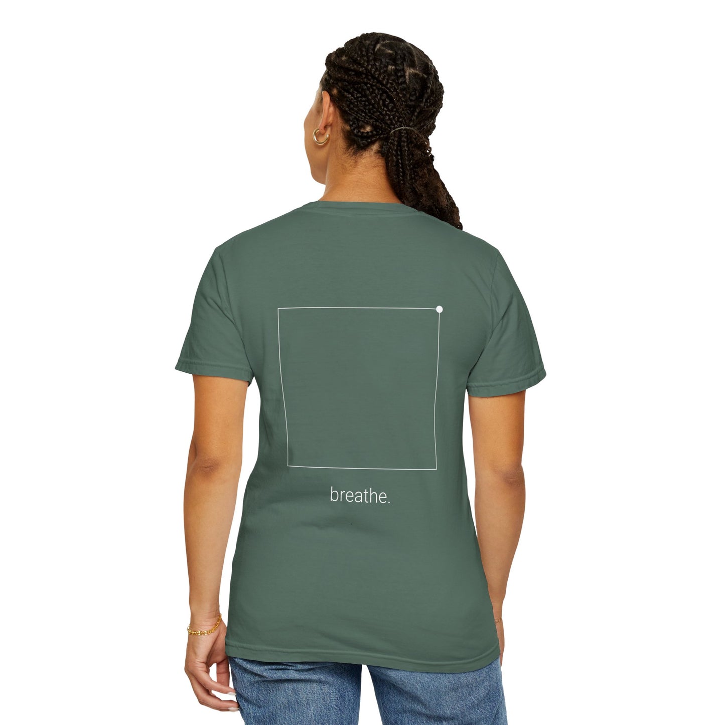 "breathe." — Calm Mind Box Breathing Garment-Dyed T-Shirt