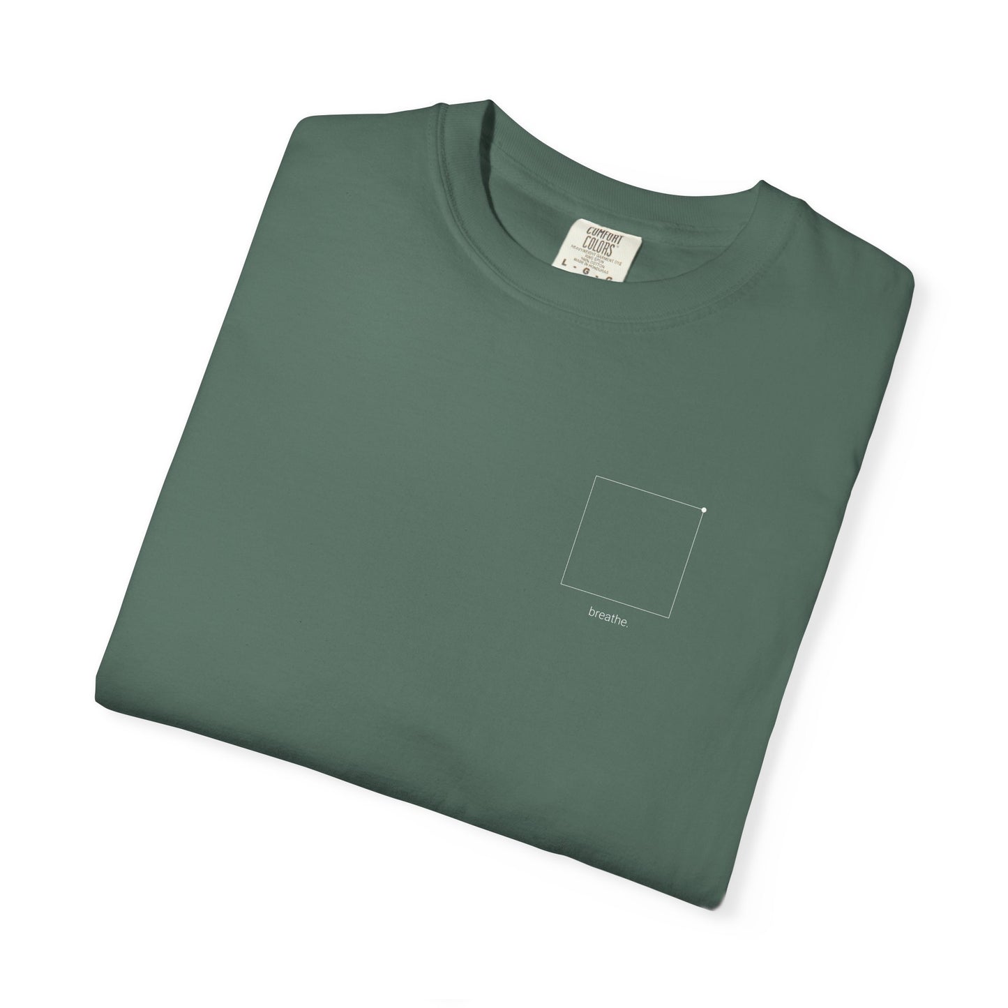 "breathe." — Calm Mind Box Breathing Garment-Dyed T-Shirt