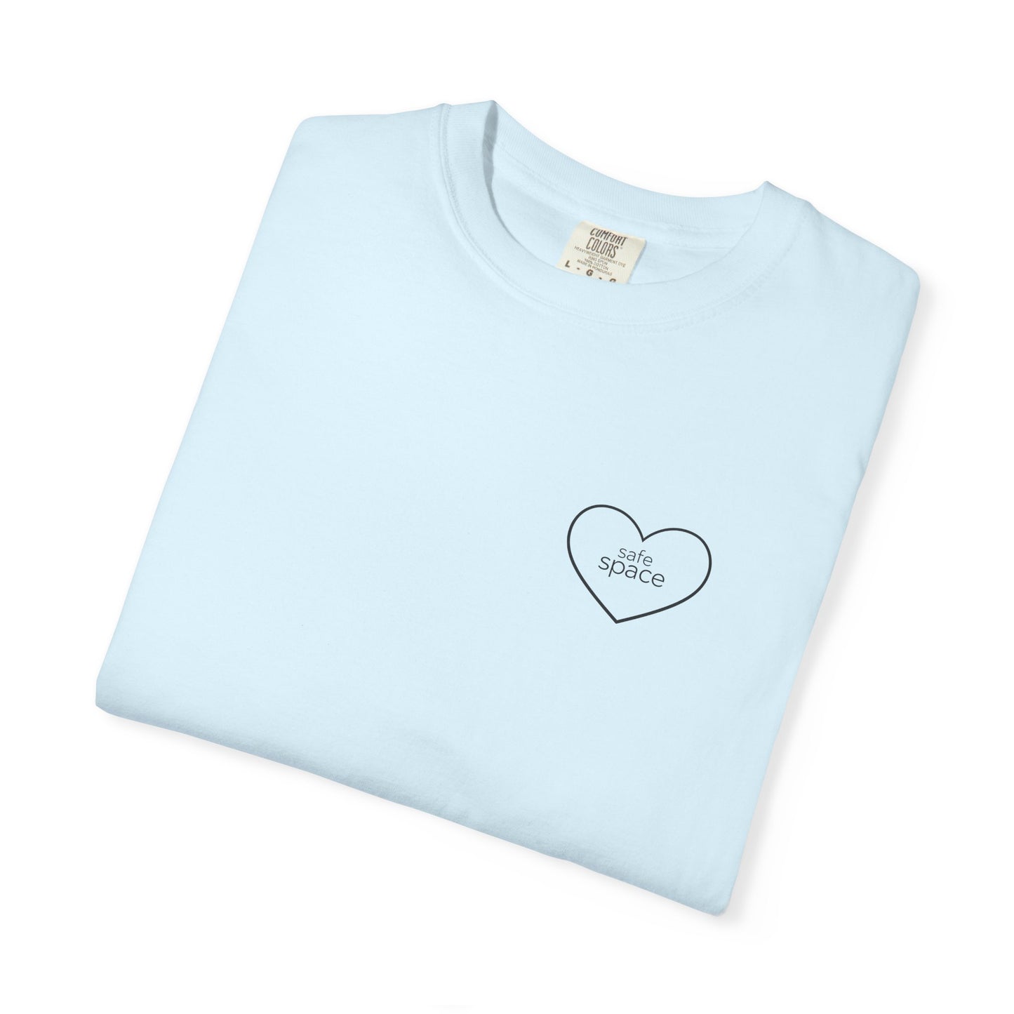 "safe space" — Minimal Heart Outline Confidence T-Shirt